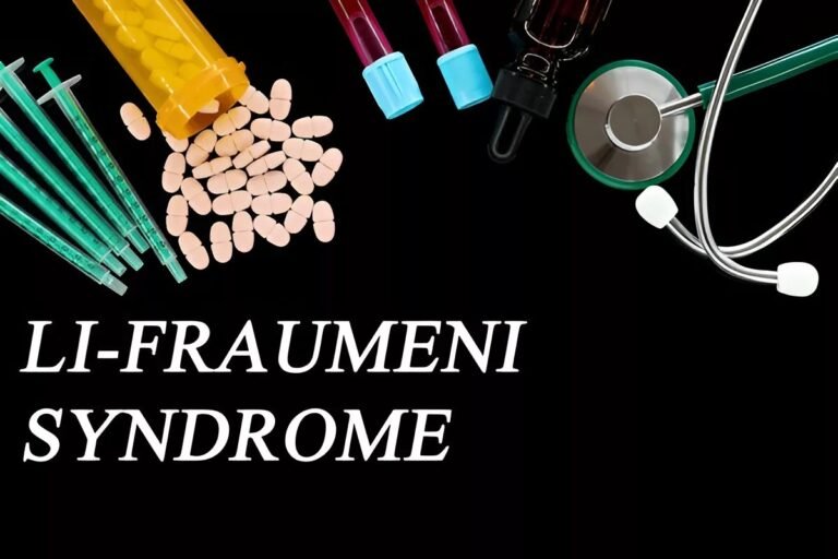 Li-Fraumeni Syndrome: Genetic Disorder Explained